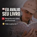 Eu vou avaliar seu livro e digo se vale a pena ler