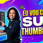 Eu vou criar a thumbnail perfeita para o seu vídeo