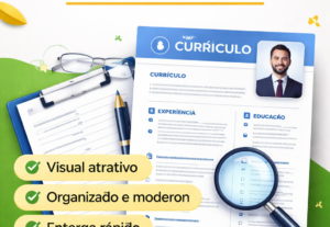 Eu vou montar seu currículo profissional atrativo