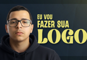 Eu vou fazer uma logo para sua marca