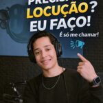 Eu vou fazer a locução que você precisa