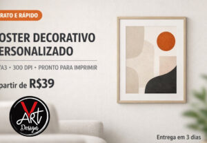 Eu vou criar 1 poster decorativo personalizado A4/A3