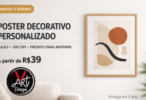 Eu vou criar 1 poster decorativo personalizado A4/A3