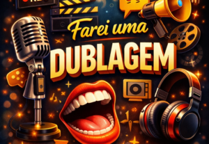 Eu vou fazer uma dublagem para seu video em 24h
