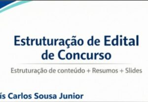 Eu vou Transformar editais de concurso em plano estruturado