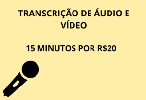 Eu vou transcrever um vídeo ou áudio de 15 minutos