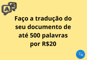Eu vou traduzir seu documento de até 500 palavras em 24h