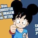 Eu vou vetorizar sua imagem ou logotipo