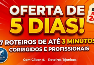 Eu vou Fazer 7 roteiros profissionais para vídeos de até 3 m...