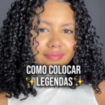 Eu vou fazer Legendas profissionais para seus Reels e TikTok