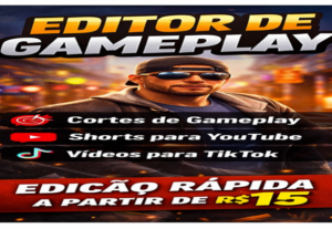 Eu vou Fazer edição de gameplay e cortes