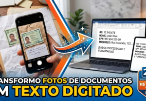 Eu vou transformar fotos de documentos em texto digitado