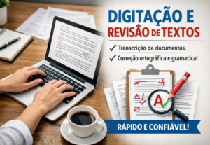 Eu vou fazer Digitação / correção de textos.
