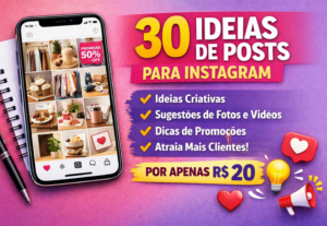 Eu vou Criar 30 ideias de posts para Instagram da sua loja