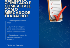 Eu vou criar um currículo otimizado para você.