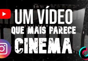 Eu vou transformar seu vídeo em uma experiência inesquecível...