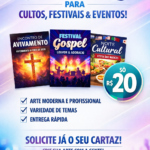Eu vou criar cartazes para Cultos, Festivais e Eventos