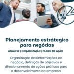 Eu vou estruturar o planejamento estratégico do seu negócio