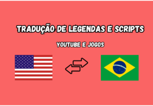 Eu vou traduzir e adaptar legendas/scripts para seu vídeo