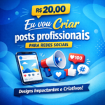 Eu vou Criar posts profissionais para redes sociais