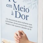 Eu vou entregar Reflexões Cristãs para Dias Difíceis