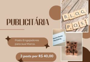Eu vou fazer Posts Engajadores para sua Marca