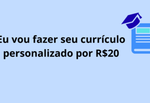 Eu vou fazer seu currículo profissional