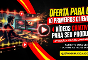 Eu vou fazer 4 vídeos curtos para seu produto