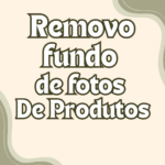 Eu vou Remover o fundo de fotos de produtos
