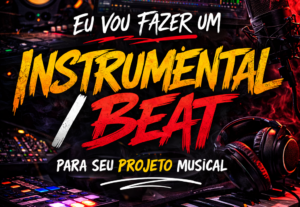 Eu vou fazer um instrumental/beat para seu projeto musical.