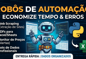 Eu vou criar robôs de automação, extração de dados