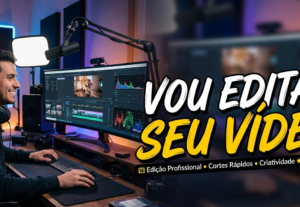 Eu vou editar seu video curto