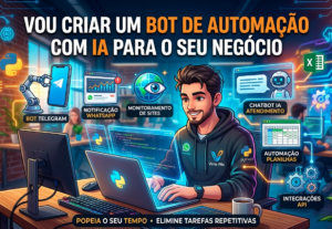 Eu vou criar um bot de automação com IA para o seu negócio