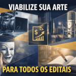Eu vou elaborar seu Projeto Cultural para Editais e Leis