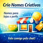 Eu vou dar um nome criativo para sua loja e perfis.
