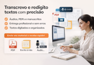 Eu vou Transcrever e redigir textos com precisão