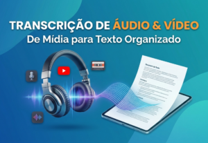 Eu vou transcrever fielmente seu áudio ou vídeo