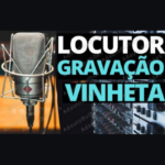 Eu vou fazer Serviço de Locução Profissional