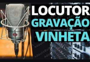 Eu vou fazer Serviço de Locução Profissional