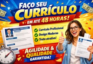 Eu vou fazer o seu currículo em até 48hrs