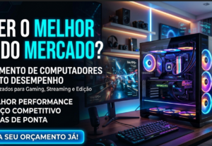 Eu vou fazer o melhor orçamento de PC com o melhor desempenh...