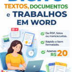 Eu vou digitar textos, documentos ou trabalhos em Word.