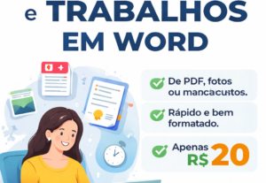 Eu vou digitar textos, documentos ou trabalhos em Word.