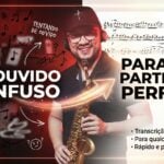 Eu vou transformar qualquer música em partitura profissional