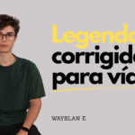 Eu vou legendar seus vídeos rapidamente