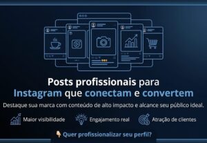 Eu vou criar posts profissionais para seu Instagram