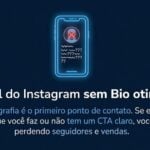 Eu vou otimizar sua bio e perfil do Instagram