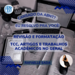 Eu vou formatar seu Trabalho Acadêmico/TCC nas normas da ABN...