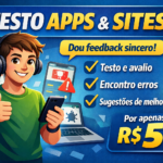 Eu vou Testar apps e sites e dou feedback sincero