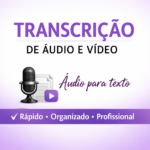 Eu vou transcrever áudio ou vídeo de forma clara e organizad...
